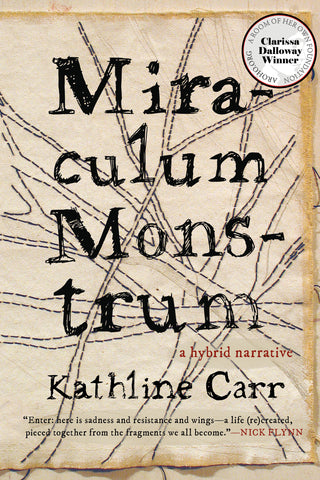 Miraculum Monstrum by Kathline Carr