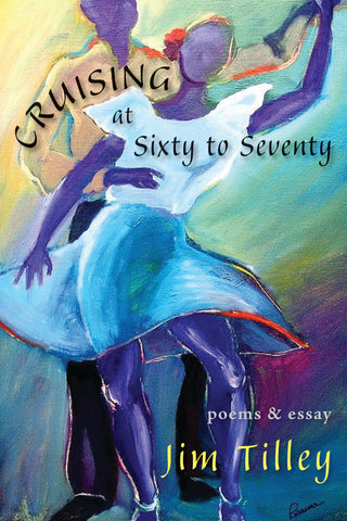 Cruising at Sixty to Seventy by Jim Tilley