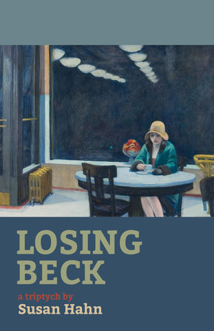 Losing Beck by Susan Hahn