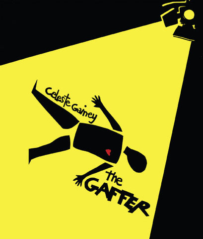 The Gaffer by Celeste Gainey