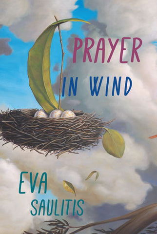 Prayer In Wind by Eva Saulitis