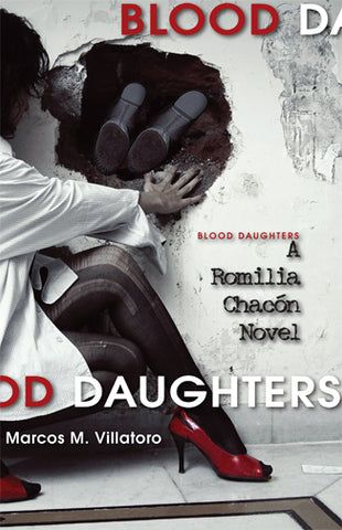 Blood Daughters by Marcos M. Villatoro